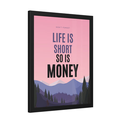 Life is Short