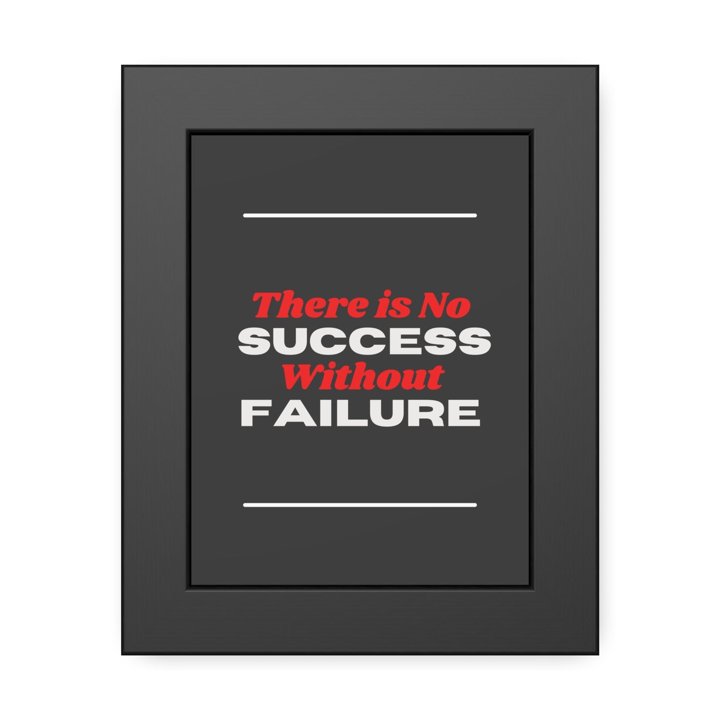 No Success Without Failure