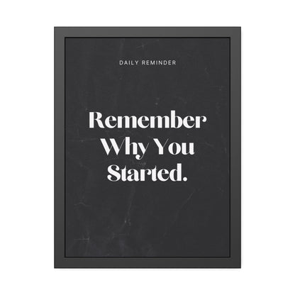 Remember Why You Started