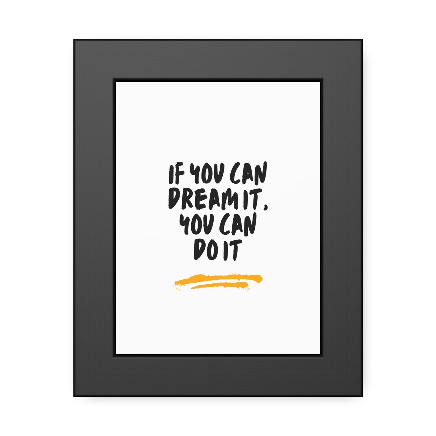 Dream and Do It