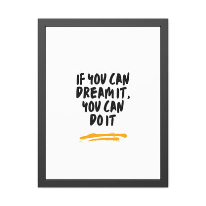 Dream and Do It