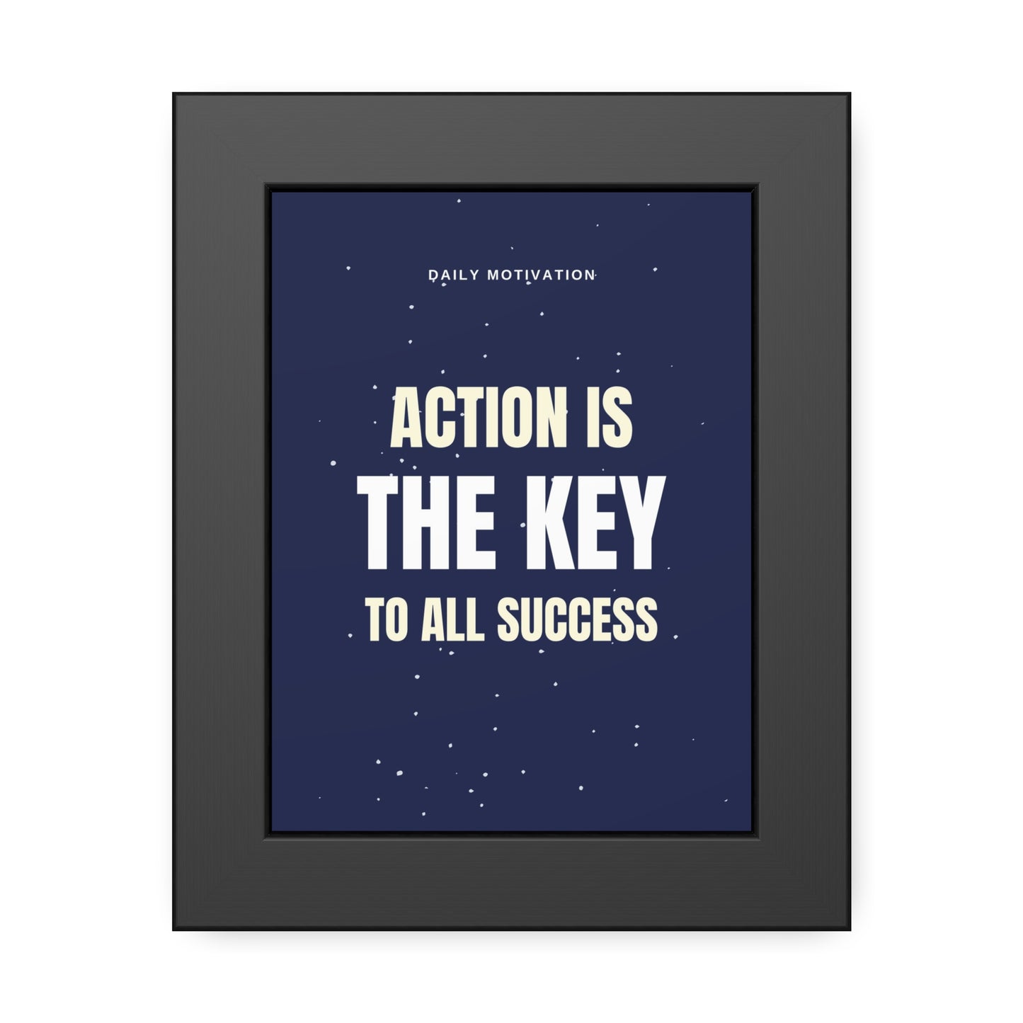 Action is The Key