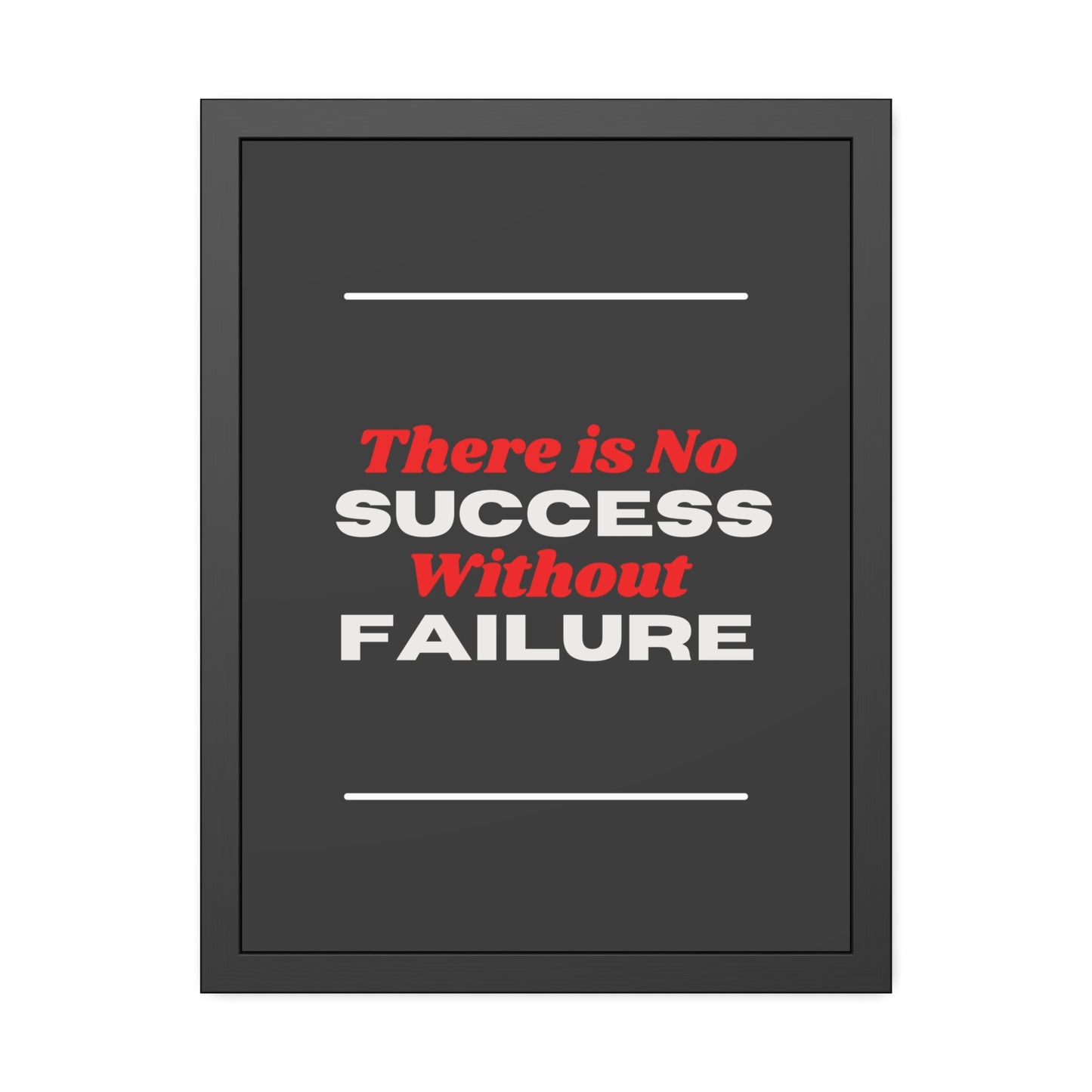 No Success Without Failure