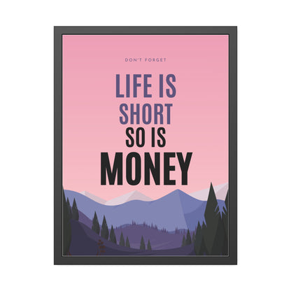 Life is Short